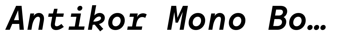 Antikor Mono Bold Italic